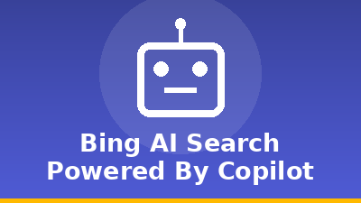 Bing AI Search: Powered by Copilot
