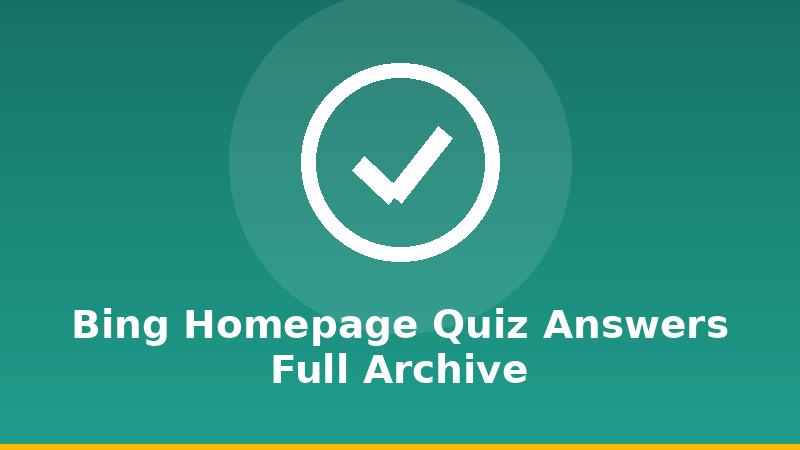 Bing Homepage Quiz Answers: Full Archive illustration