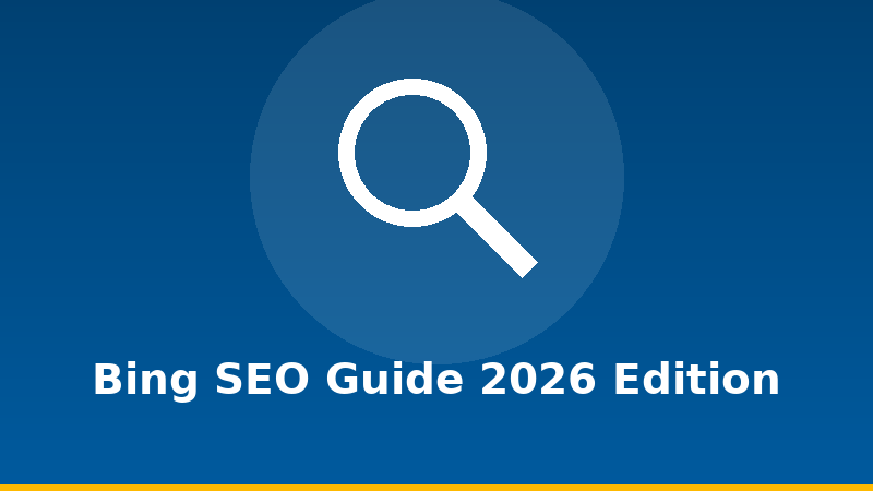 Bing SEO Guide: 2026 Edition illustration
