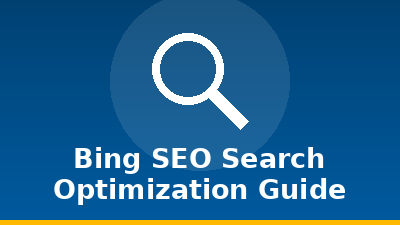 Bing SEO: Search Optimization Guide