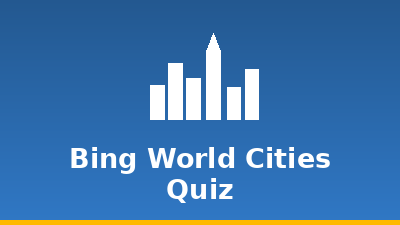 Bing World Cities Quiz