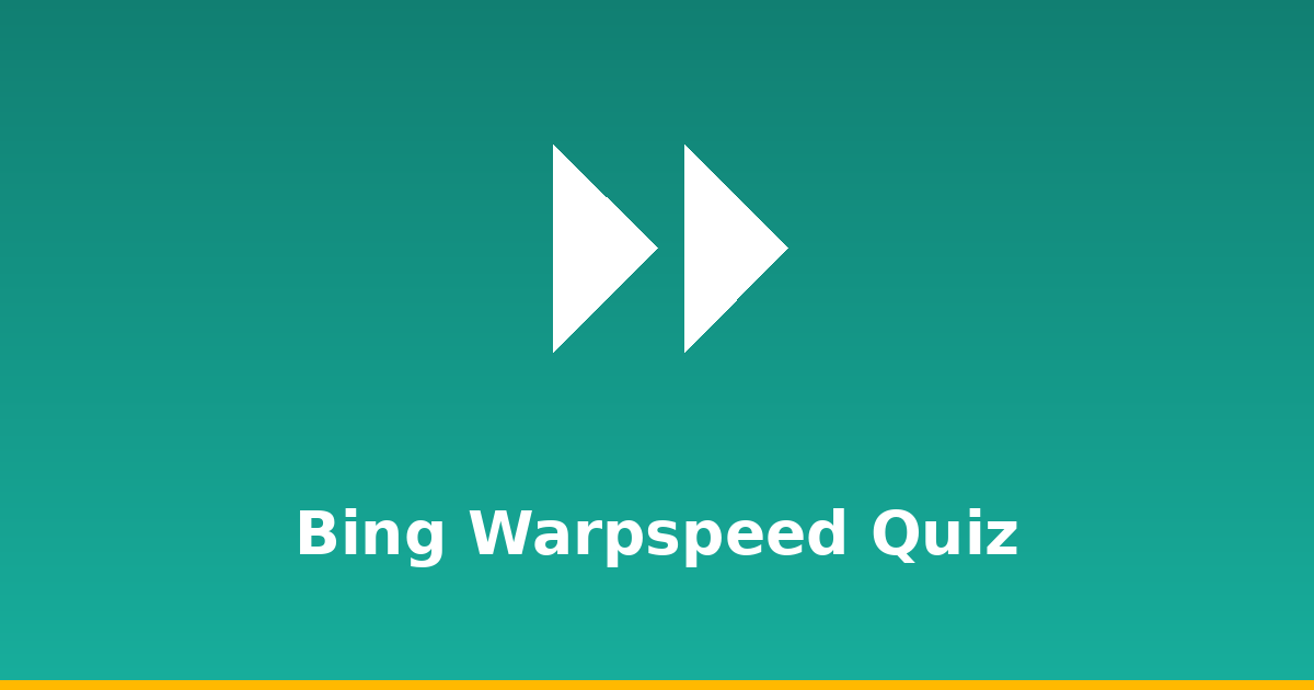Bing Warpspeed Quiz: A Fast Way to Earn Rewards Points