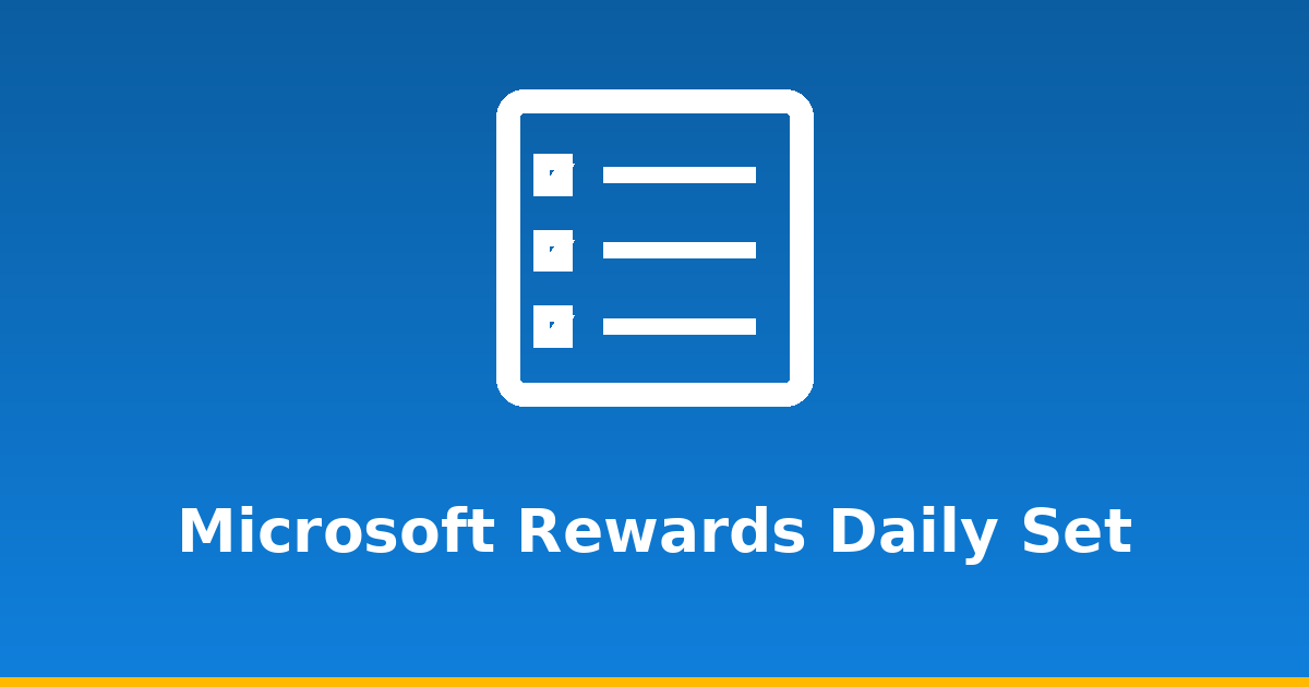 Microsoft Rewards Daily Set: The Three Tiles That Build Your Streak